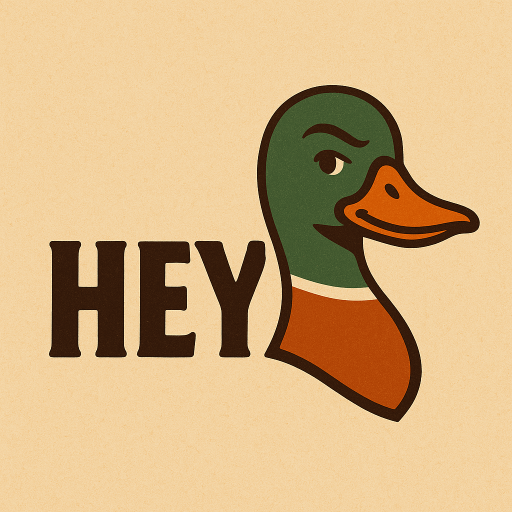 The Duck Named&nbsp;Hey.
